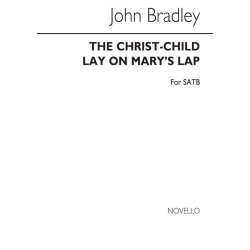 John Bradley: Christ-Child Lay On Mary's Lap