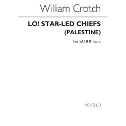 William Crotch: Lo! Star-led Chiefs (Palestine)