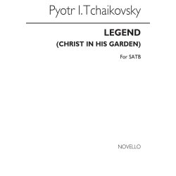 Tchaikovsky: Legend (Christ In His Garden)