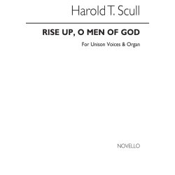 Harold T. Scull: Rise Up, O Men Of God