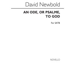David Newbold: An Ode, Or Psalme, To God