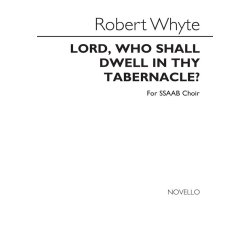 Robert Whyte: Lord, Who Shall Dwell In Thy Tabernacle