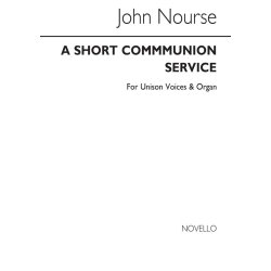 John Nourse: A Short Communion Service Unison Voices