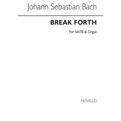 Bach, Js Break Forth O Beauteous Satb