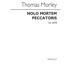 Thomas Morley: Nolo Mortem Peccatoris