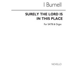 I. Burnell: Surely The Lord Is In This Place