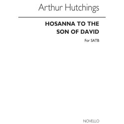 Arthur Hutchings: Hosanna To The Son Of David