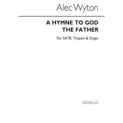Alec Wyton: Hymne To God The Father