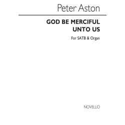 Peter Aston: God Be Merciful Unto Us for SATB Chorus