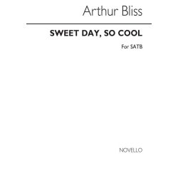 Bliss: Sweet Day So Cool for SATB Chorus