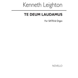 Kenneth Leighton: Te Deum Laudamus