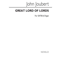 Joubert: Great Lord Of Lords for SATB Chorus