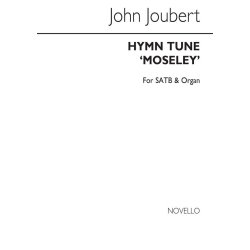 John Joubert: Moseley (For The Beauty Of The Earth)