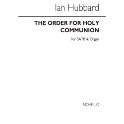 Ian Hubbard: The Order For Holy Communion (Alternative Service)