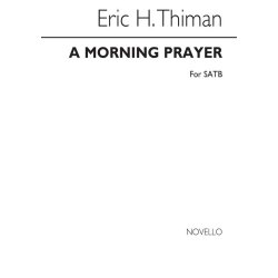 Thiman: Morning Prayer for SATB Chorus