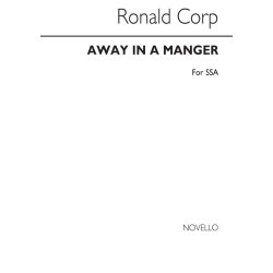 Corp: Away In A Manger for SSA Chorus