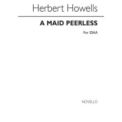 Herbert Howells: A Maid Peerless