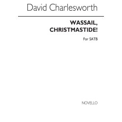 David Charlesworth: Wassail, Christmastide!