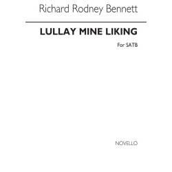 Richard Rodney Bennett: Lullay Mine Liking (SATB)