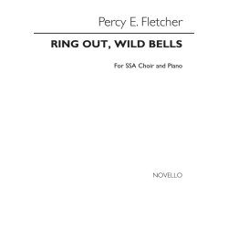 Percy E. Fletcher: Ring Out, Wild Bells (SSA/Piano)