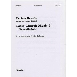 Herbert Howells: Nunc Dimittis (Latin Church Music 3)