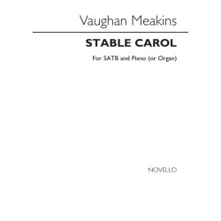 Vaughan Meakins: Stable Carol (SATB)