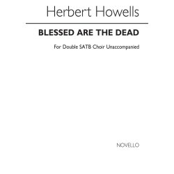 Herbert Howells: Blessed Are The Dead