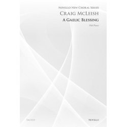 Craig McLeish: A Gaelic Blessing (Novello New Choral Series)