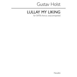 Gustav Holst: Lullay My Liking