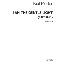Paul Mealor: I Am The Gentle Light - Orchestral Version (Full Score)