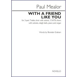 Paul Mealor &amp; Brendan Graham: With A Friend Like You