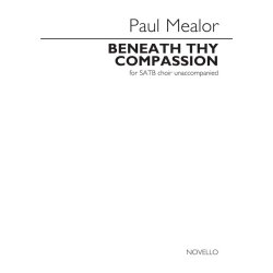 Paul Mealor: Beneath Thy Compassion