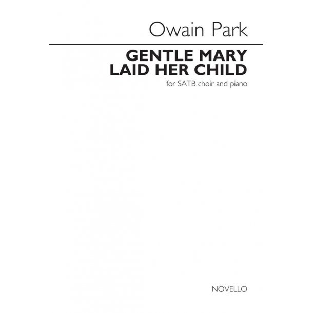 Gentle Mary Laid Her Child