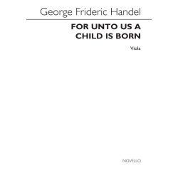 G.F. Handel: For Unto Us A Child Is Born (Viola Part)