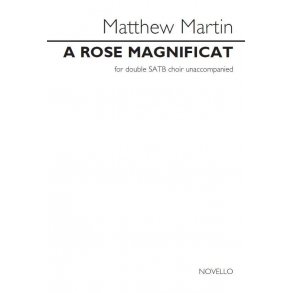 Matthew Martin: A Rose Magnificat