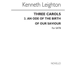 Kenneth Leighton: Ode Of The Birth Of Our Saviour Op.25c