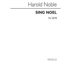 Noble: Sing Noel for SATB Chorus with Organ or Piano acc.