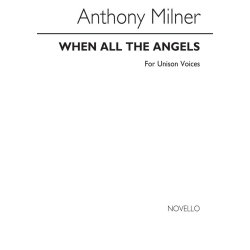 Anthony Milner: When All The Angels