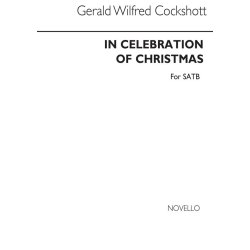 Cockshott: In Celebration Of Christmas for SATB Chorus