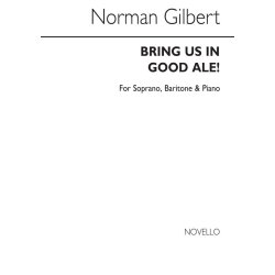GILBERT NORMAN BRING US IN GOOD ALE SOPRANO BARITONE & PIANO CHORAL