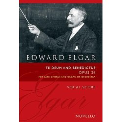 Edward Elgar: Te Deum And Benedictus Op.34 (Vocal Score Ed. Bruce Wood)