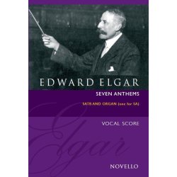 Edward Elgar: Seven Anthems - SA/SATB Revised