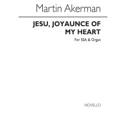 Martin Akerman: Jesu Joyaunce Of My Heart