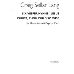 CS LANG JESUS CHRIST, THOU CHILD SO WISE / CHRIST WAS THE WORD UNIS/PF