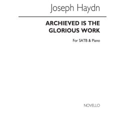 HAYDN ACHIEVED IS THE GLORIOUS WORK SECOND CHORUS SATB & PIANO CHORAL
