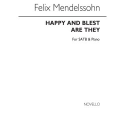 Mendelssohn, F Happy And Blest Are They (From St Paul) Satb And Piano