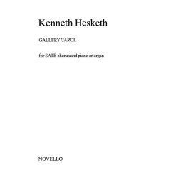 Kenneth Hesketh: Gallery Carol (SATB)