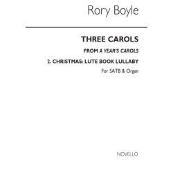 Rory Boyle: A Year's Carols No.2 - Lute Book Lullaby (Christmas)
