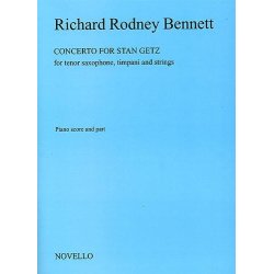 Richard Rodney Bennett: Concerto For Stan Getz (Saxophone/Piano)