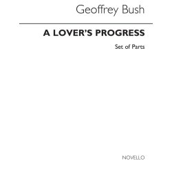 Geoffrey Bush: Lovers Progress (Parts)